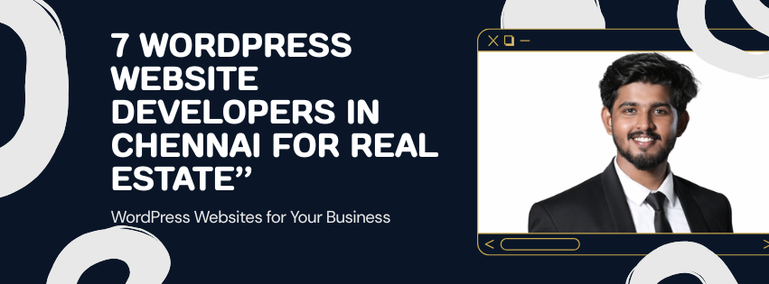 WordPress website developers in Chennai for real estate building property websites and lead generation systems